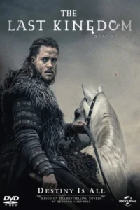 دانلود سریال The Last Kingdom
