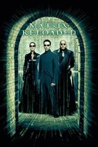 پوستر فیلم دانلود فیلم The Matrix Reloaded 2003