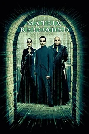 پوستر فیلم دانلود فیلم The Matrix Reloaded 2003 (The Matrix Reloaded 2003)