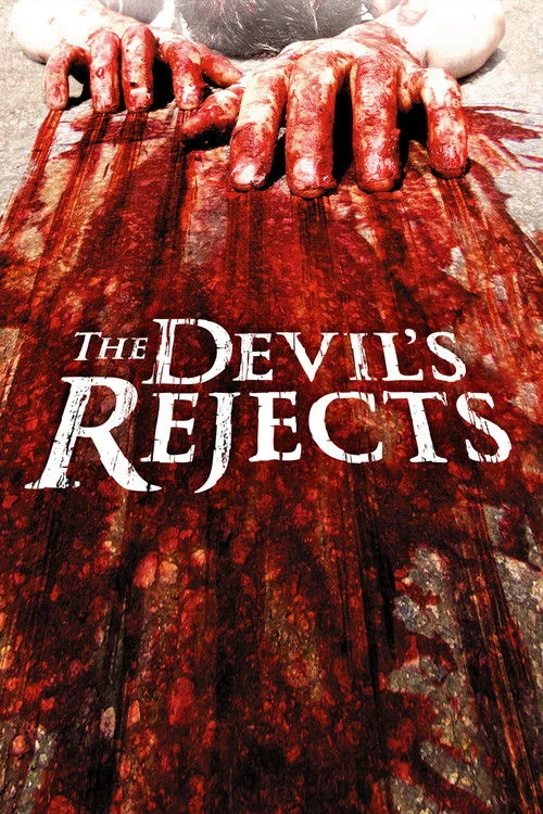 پوستر فیلم فیلم The Devil’s Rejects مطرودین شیطان 2005 (The Devil's Rejects)