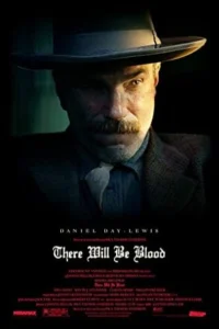 پوستر فیلم دانلود فیلم There Will Be Blood 2007