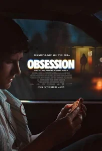فیلم Obsession وسواس 2025