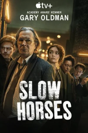 پوستر سریال دانلود سریال Slow Horses (Slow Horses)