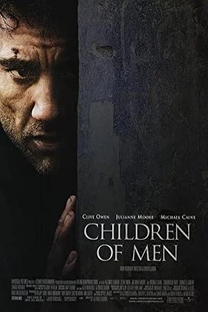 پوستر فیلم فیلم Children of Men فرزندان انسان 2006 (Children of Men)