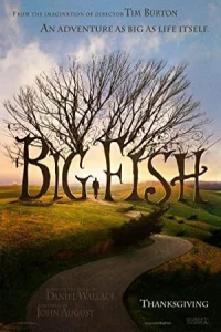 فیلم Big Fish ماهی بزرگ 2003