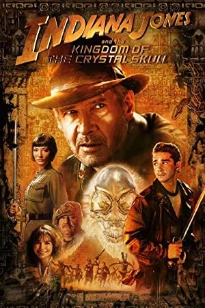 پوستر فیلم فیلم Indiana Jones and the Kingdom of the Crystal Skull ایندیانا جونز و قلمرو جمجمه بلورین 2008 (Indiana Jones and the Kingdom of the Crystal Skull)