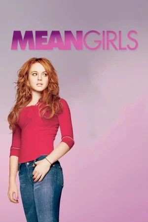 پوستر فیلم فیلم Mean Girls دختران بدجنس 2004 (Mean Girls)