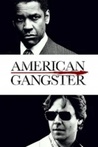 فیلم American Gangster گانگستر آمریکایی 2007