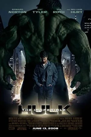 پوستر فیلم فیلم The Incredible Hulk هالک شگفت انگیز 2008 (The Incredible Hulk)