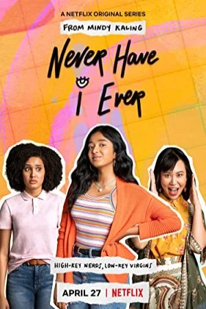 پوستر سریال سریال Never Have I Ever هرگز تا به حال نداشته ام (Never Have I Ever)