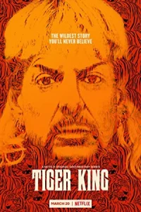 سریال Tiger King ببر پادشاه: قتل، ضرب وشتم و جنون