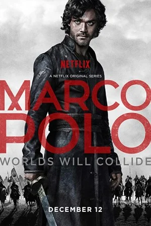 پوستر سریال سریال Marco Polo مارکو پولو (Marco Polo)