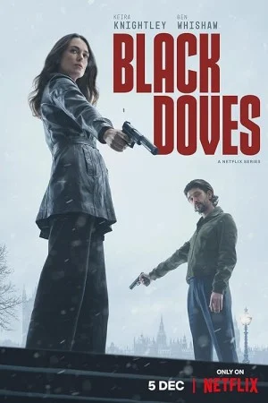 سریال Black Doves فاخته‌های سیاه