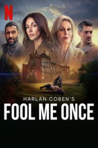 سریال Fool Me Once یک‌بار فریبم می‌دهی