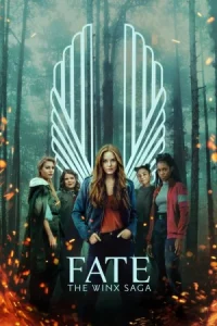سریال Fate: The Winx Saga سرنوشت: حماسه وینکس